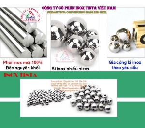 HẠT BI THÉP KHÔNG GỈ 316L ĐẶC MỚI 100% - GIA CÔNG THEO YÊU CẦU